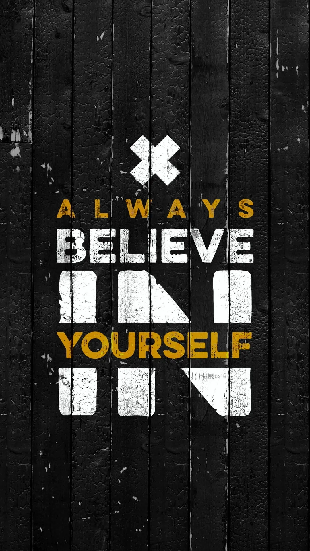 Belive in yourself